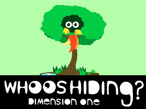 WHOO'S HIDING? || DIMENSION ONE