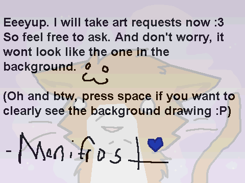 I'll Take Art Requests Now :P