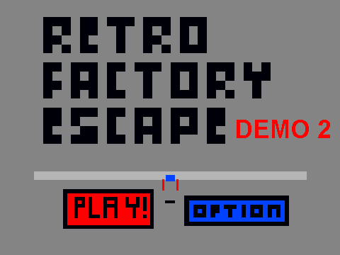 Retro Factory Escape DEMO
