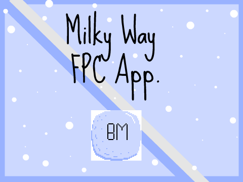 Milky Way FPC Application