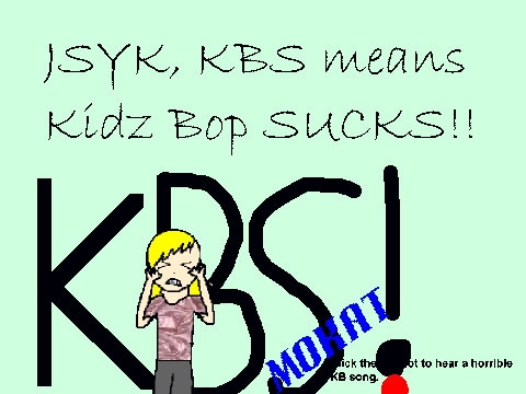 Kidz Bop Haters club