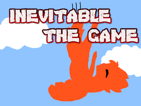 ☆ Inevitable - The Game ☆