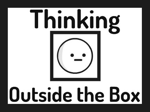 Thinking Outside the Box