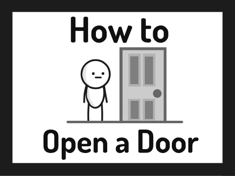 How to Open a Door