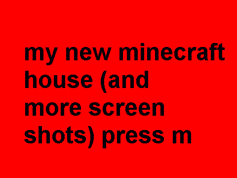 my new minecraft house