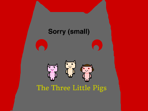 Fairy Tale Contest Entry (Three little Pigs)
