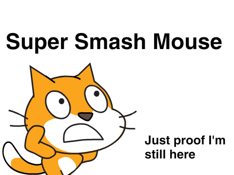 Super Smash Mouse