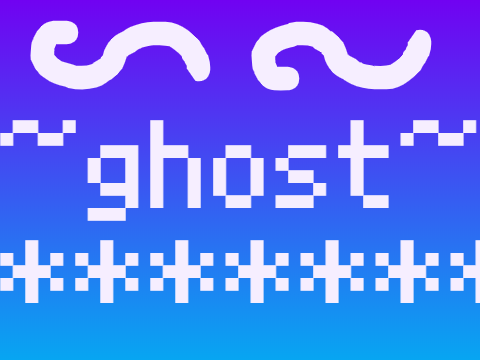 ~Ghost~