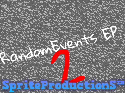 RandomEvents(EP.2)