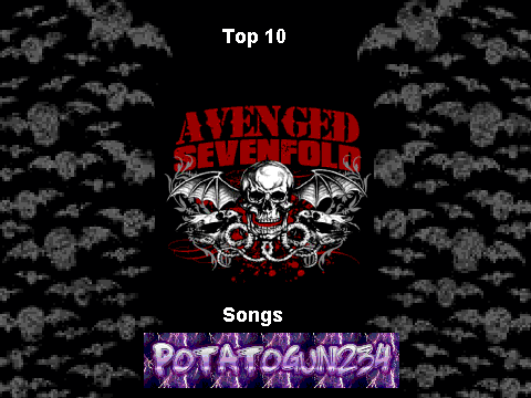 Potatogun234's Top 10 Avenged Sevenfold Songs