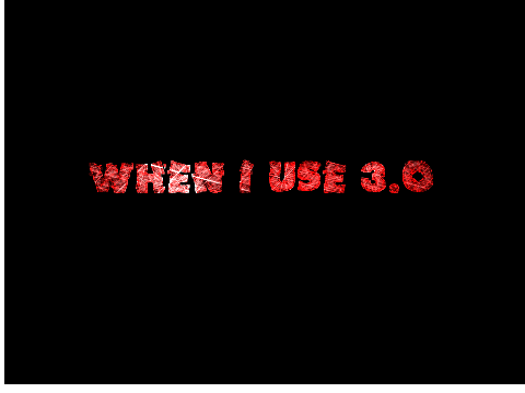 When I use 3.0