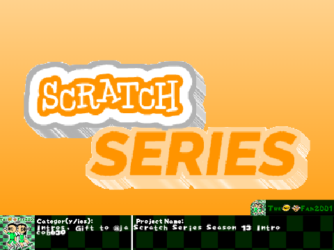 Scratch Series Season 13 Intro