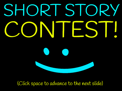 Short Story Contest! (OPEN)