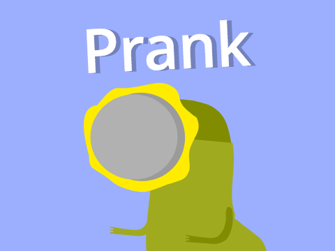 Prank