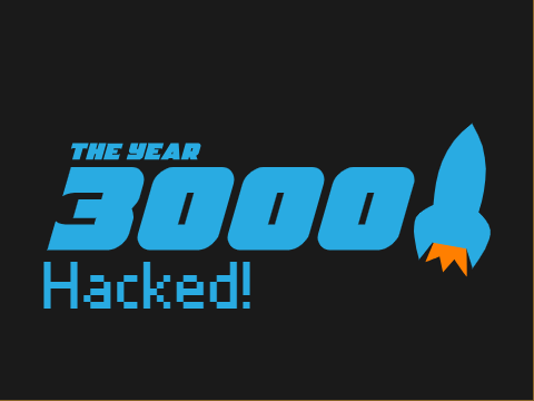 Year 3000 Hacked