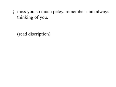 i miss you and i love you forever. 