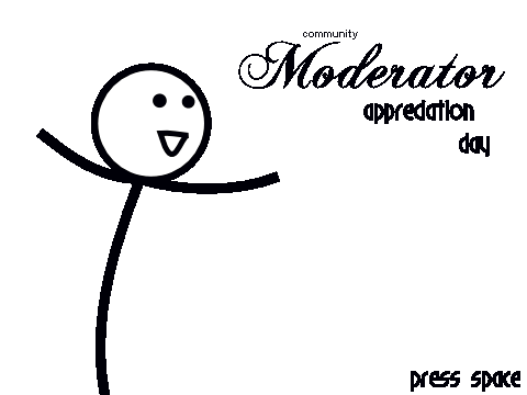 Community Moderator Appreciation Day!