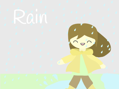 ~ ☁ Rain ☁ ~