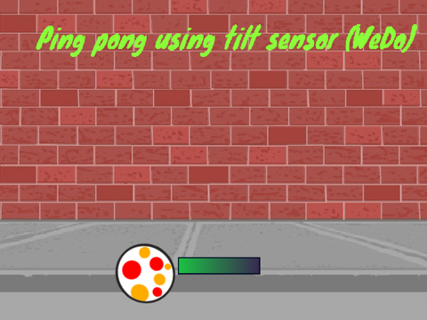 Ping Pong using WeDo sensor (tilt)