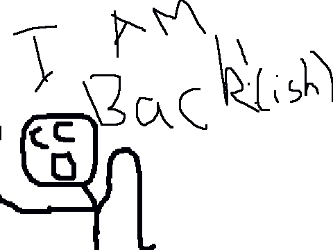 i am Back! (notes)
