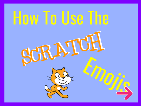 ♡ How To Use Scratch emojis mobile friendly ♡ remix