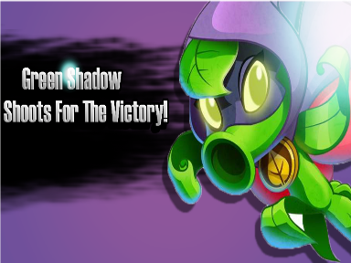 Green Shadow Shoots For the Victory!