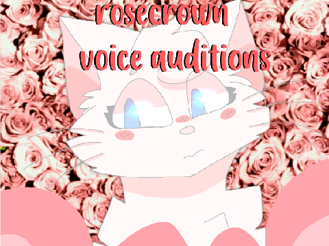 rosecrown  ★  voice audition