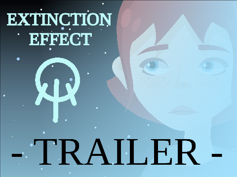 Extinction Effect -Trailer-