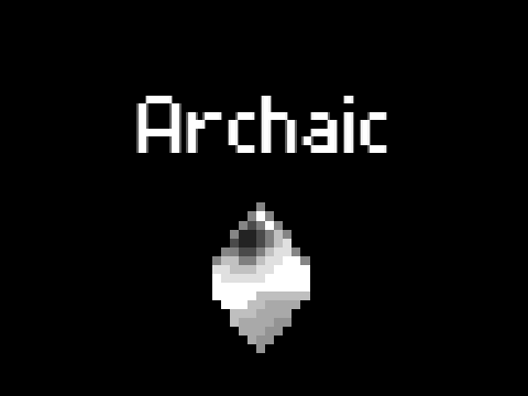 The Archaic(Under development)