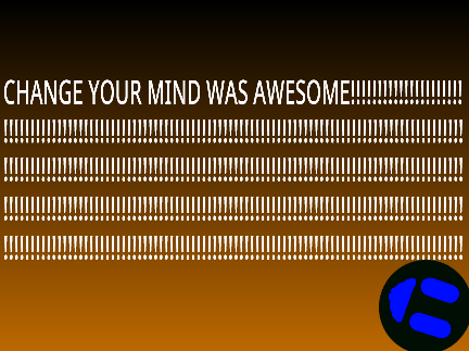BATTLE OF HEART AND MIND/CHANGE YOUR MIND