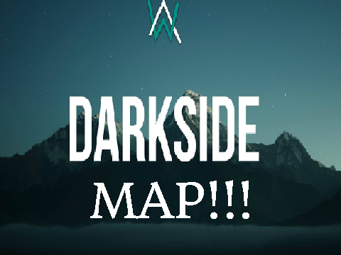 Darkside~MAP~Closed (read description)