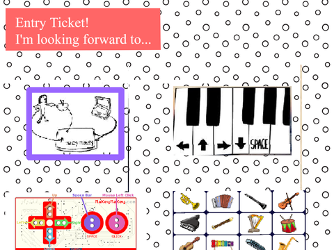 Classroom Entry Ticket - Music