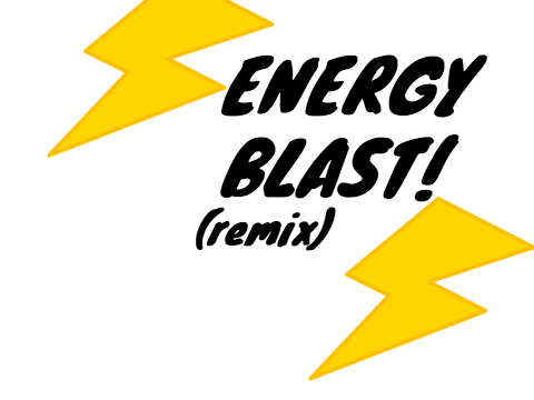 Energy Blast !!!!remix!!!!