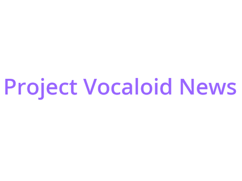 Project Vocaloid News!