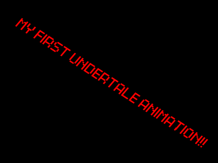 MY FIRST UNDERTALE ANIMATION!!!