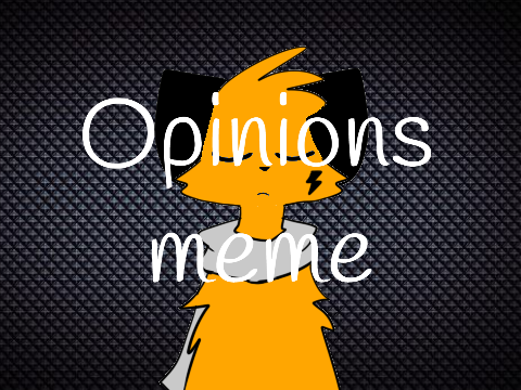 Opinions meme