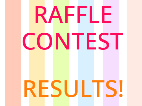 ☆ Raffle Contest Results ☆