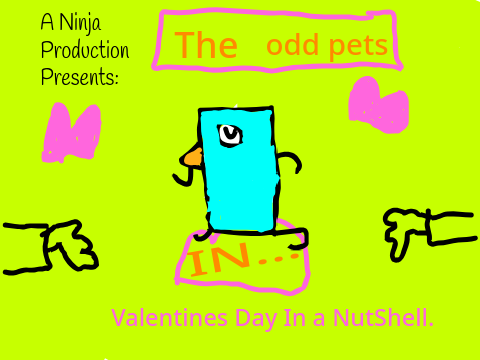 The Odd Pets In: Valentines Day Rap!