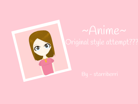 Anime original style attempt???