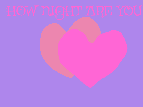 How Night are you? remix