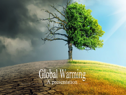 Global Warming. Save the earth.