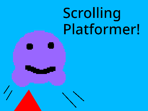 Scrolling Platformer!