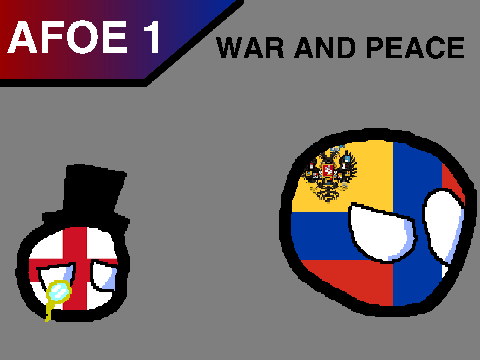 AFOE 1 - War and Peace
