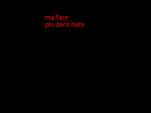 my face >_<