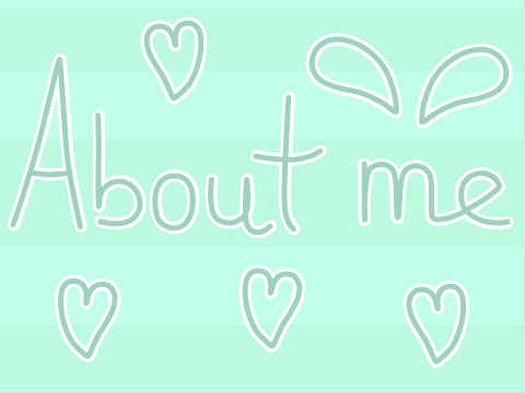 ● About Me ●