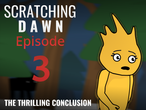 Scratching Dawn - Episode 3