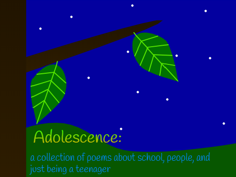 Adolescence: A Poetry Collection