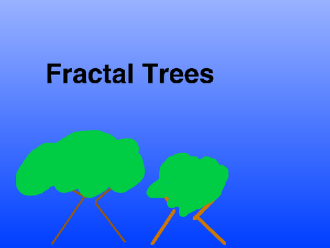 Fractal Trees  remix remix