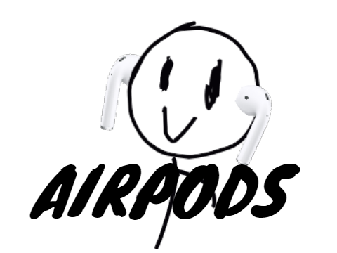 Airpods (MEME) (~˘▾˘)~