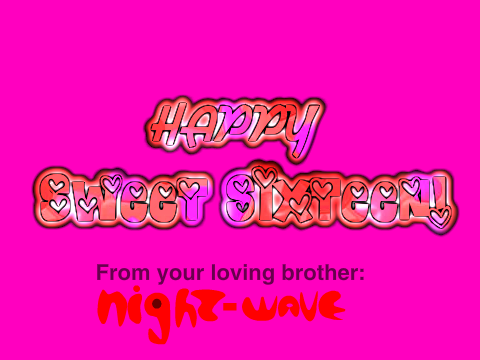 Happy Sweet Sixteen!!!